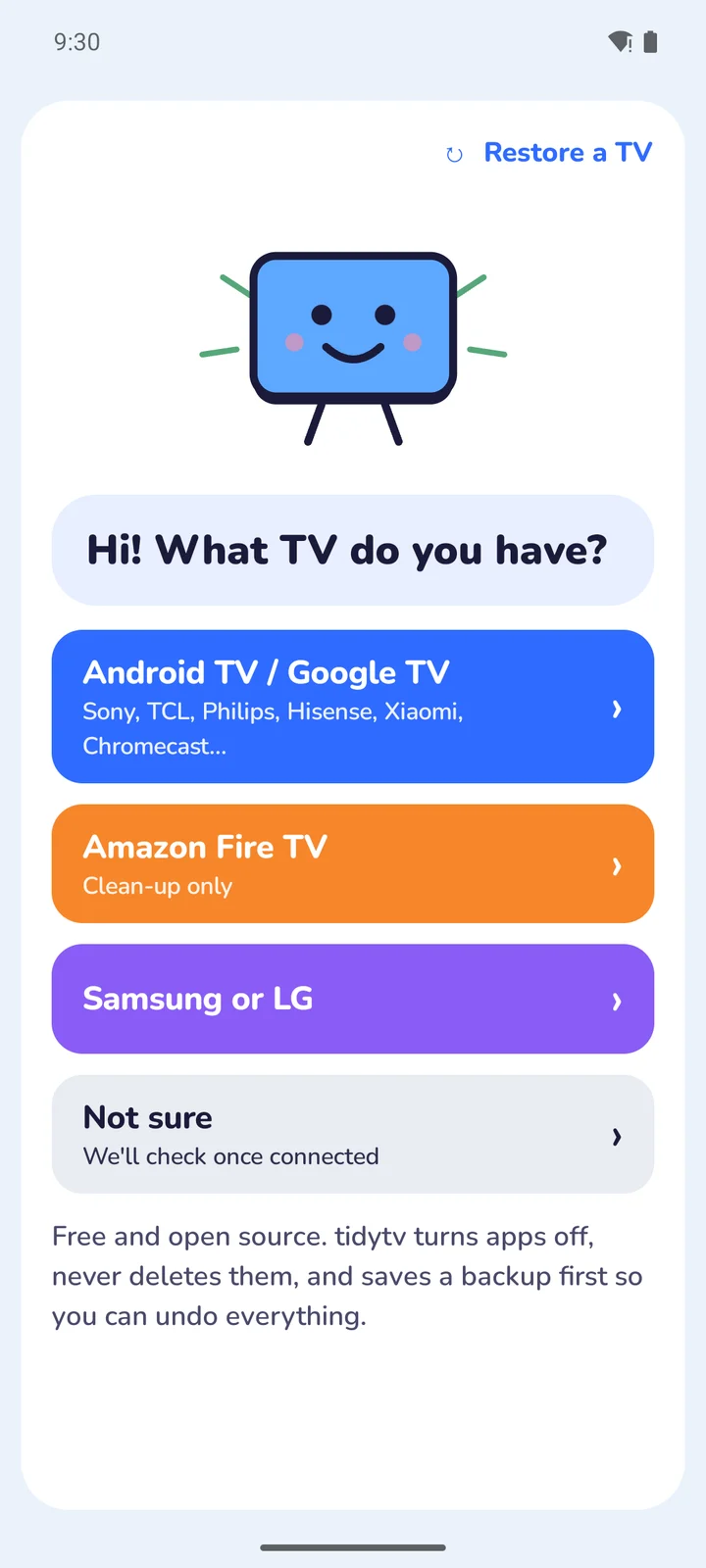 tidytv's first screen: Hi! What TV do you have? with buttons for Android TV or Google TV, Amazon Fire TV, Samsung or LG, and Not sure.